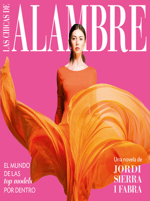 cover image of Las chicas de alambre